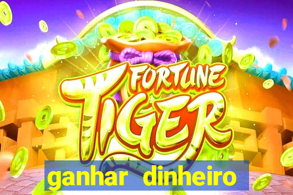 ganhar dinheiro jogando sem depositar